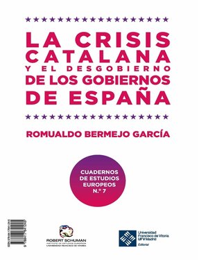 cover image of La crisis catalana y el desgobierno de de los gobiernos de España
